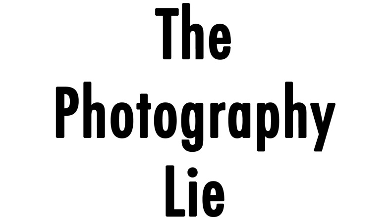 The Photography Lie